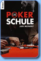 Jan Meinert - Die Pokerschule